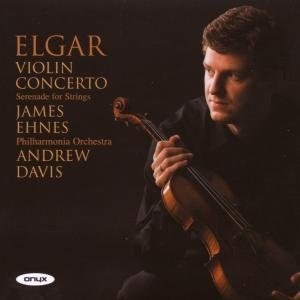 Elgar: Violin Concerto; Serenade for Strings
