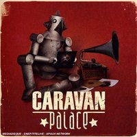 Caravan Palace