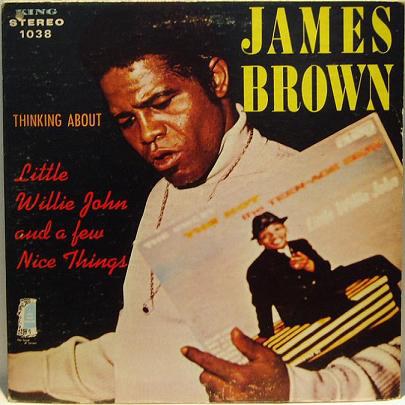 Thinking About Little Willie John and a Few Nice Things
