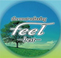 The Most Relaxing Feel~Best