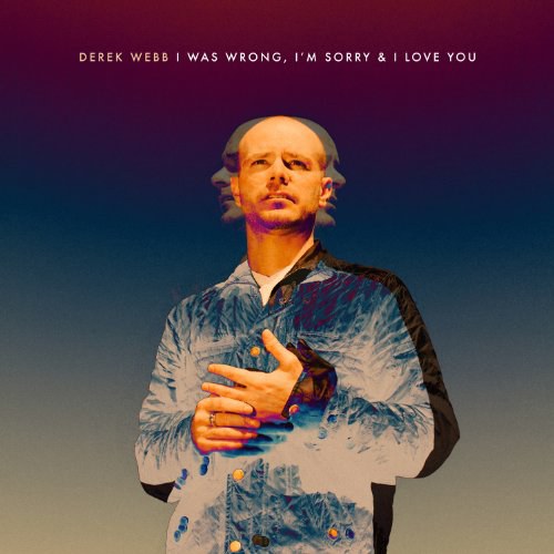 I Was Wrong,I'm Sorry & I Love You