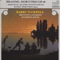 Brahms: Horn Trio Op.40/Koechlin: Quatre Petites Pieces/Banks: Horntrio