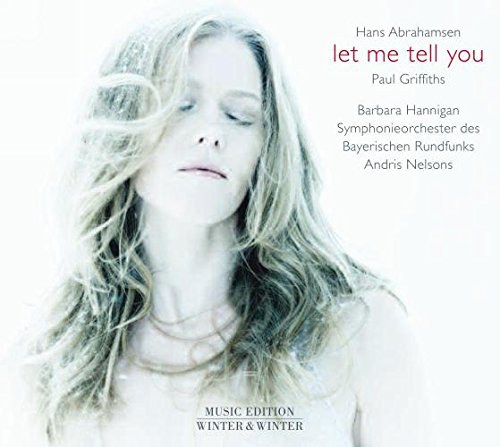 Hans Abrahamsen: let me tell you