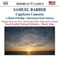 Samuel Barber: Capricorn Concerto; A Hand of Bridge; Intermezzo from Vanessa