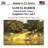 Barber: School for Scandal Overture / Symphonies Nos. 1 & 2