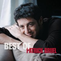 Triple Best of Patrick Bruel