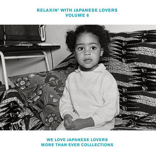 RELAXIN' WITH JAPANESE LOVERS VOLUME 6