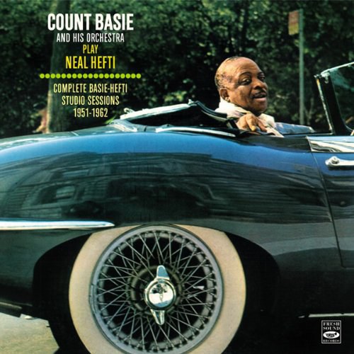 Count Basie and His Orchestra Play Neal Hefti. Complete Basie-Hefti Studio Sessions 1951-1962. Including the Columbia, Clef, and Verve sides, plus the Roulette albums The Atomic Mr. Basie, Basie Plays Hefti, and the Verve album On My Way & Shoutin Again
