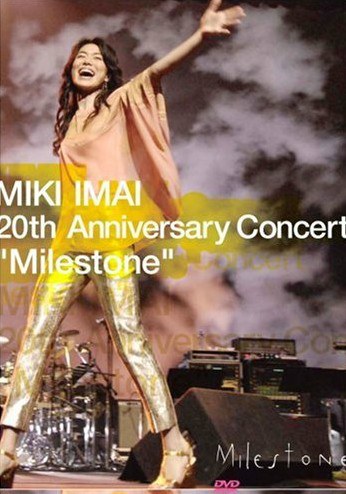 MIKI IMAI 20th Anniversary Concert“Milestone”