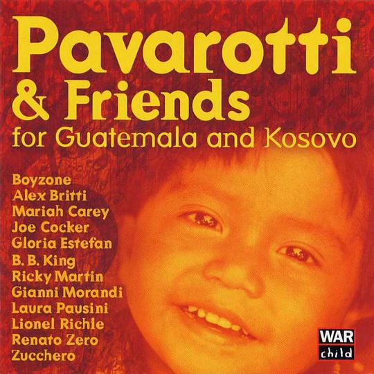 Pavarotti & Friends: For Guatemala & Kosovo
