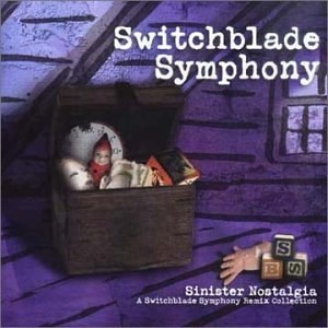 Switchblade Symphony: Sinister Nostalgia