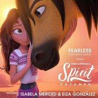 Fearless (Valiente Duet) (from "Spirit Untamed")