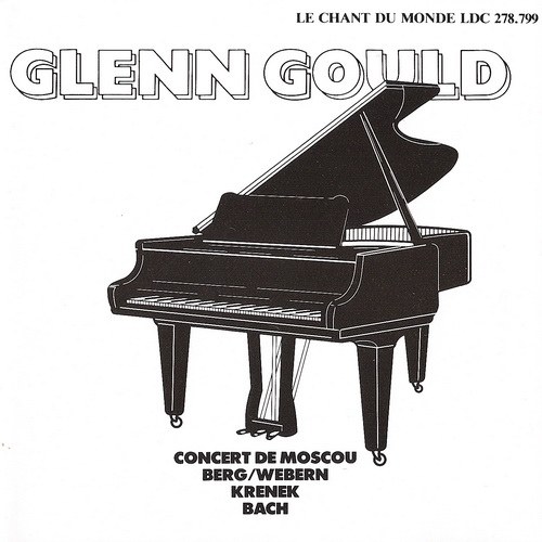 Glenn Gould: Concert de Moscou 1957