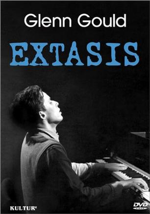 Glenn Gould: Extasis