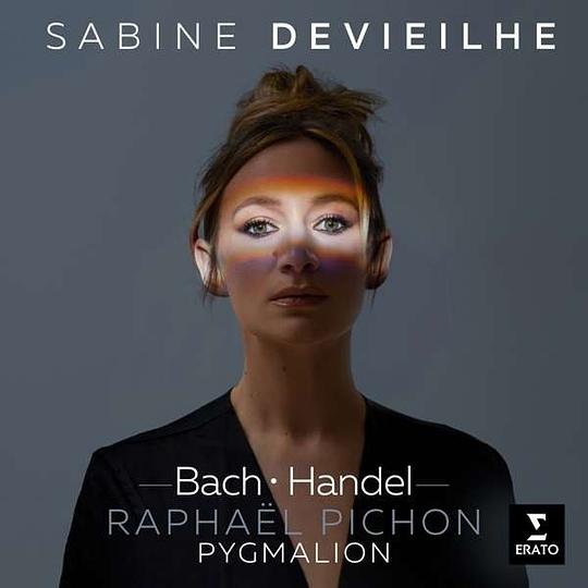 Sabine Devieilhe - Bach · Handel