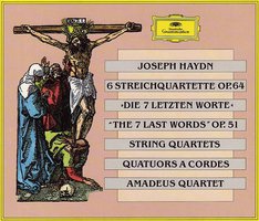 Haydn 6 String Quartets Opus 64 &  7 Last Words Opus 51