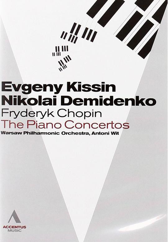 Chopin: Piano Concertos Warsaw 2010 / Demidenko, Kissin, Wit