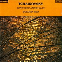 Tchaikovsky: Piano Trio in A Minor, Op.50