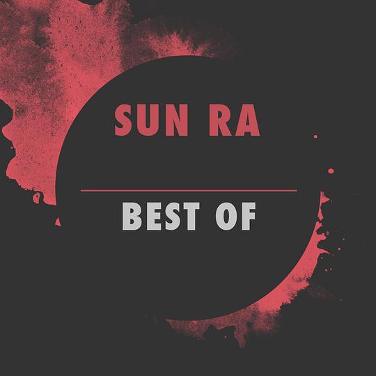 The Best Of Sun Ra