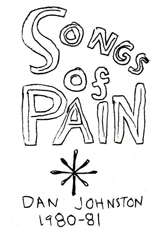 Songs Of Pain 1980-81