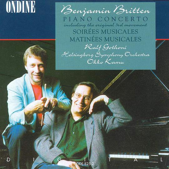 Benjamin Britten: Piano Concerto / Soirées musicales / Matinées musicales