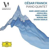 Franck: Piano Quintet in F Minor, FWV 7[Live from Verbier Festival / 2014]