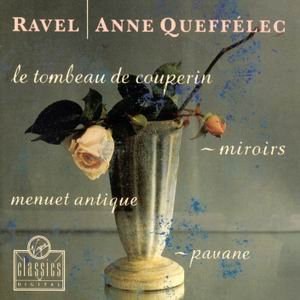 Le Tombeau De Couperin / Miroirs / Menuet Antique / Pavane