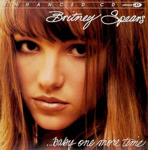 ...Baby One More Time