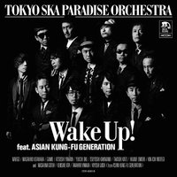 Wake Up! feat. ASIAN KUNG-FU GENERATION