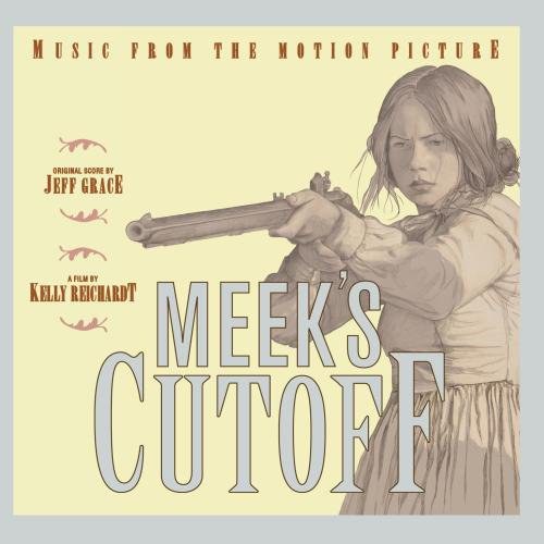 Meek's Cutoff - O.S.T.