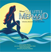 Disney's The Little Mermaid Original Broadway Cast Recording