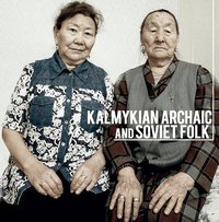 Kalmykian Archaic and Soviet Folk