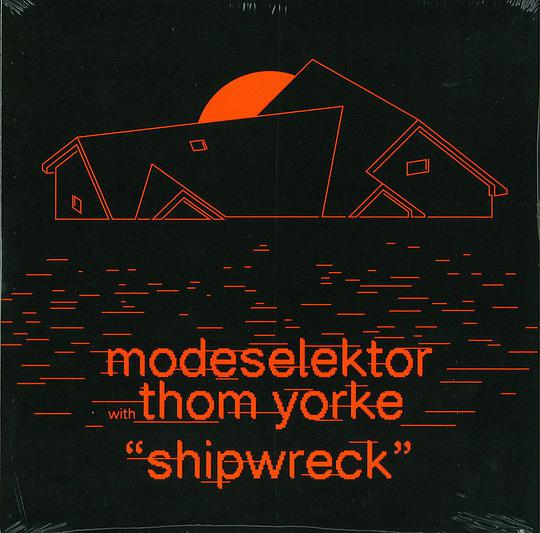 Modeselektor & Thom Yorke - Shipwreck