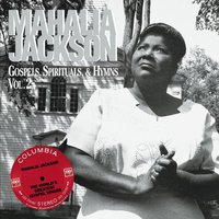 Gospels Spirituals & Hymns Vol. 2