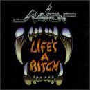 Life's a Bitch