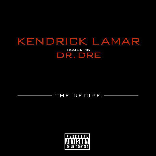 The Recipe (feat. Dr. Dre) - Single