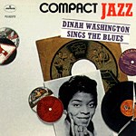 Compact Jazz: Dinah Sings the Blues