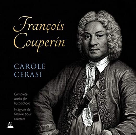 François Couperin: Complete Works for Harpsichord