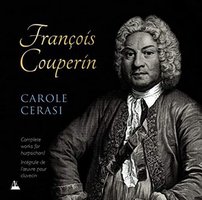 François Couperin: Complete Works for Harpsichord