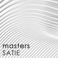 Masters - Satie