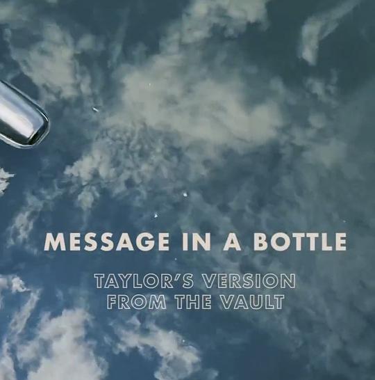 Message In A Bottle (Taylor’s Version) (From The Vault)