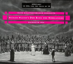 Wagner: Der Ring des Nibelungen / Knappertsbusch
