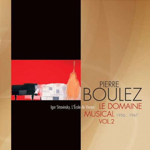 Le Domaine Musical (1956 a 1967) Vol.2