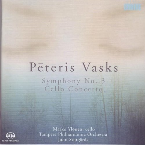 Peteris Vasks: Symphony No. 3; Cello Concerto [Hybrid SACD]