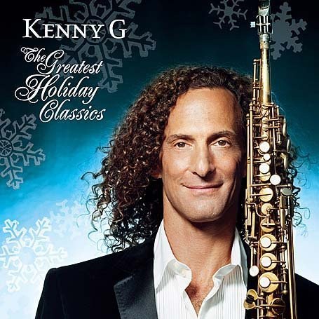 Kenny G -The Greatest Holiday Classics