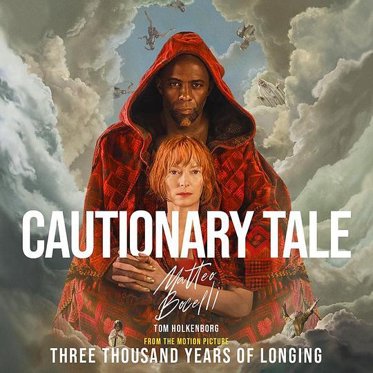 Cautionary Tale (from the Motion Picture "Three Thousand Years of Longing")