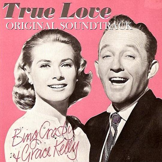 True Love (Original Soundtrack Theme from "High Society")