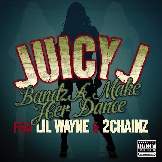 Juicy J - Bandz a Make Her Dance (feat. Lil Wayne & 2 Chainz)