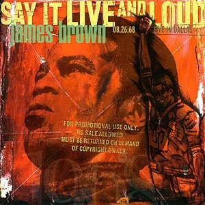 Say It Live and Loud (Live in Dallas 26/8/1968)