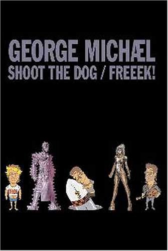 Shoot the Dog/Freeek!